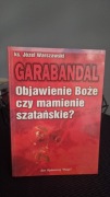 Garabandal Objawienie Boże czy mamienie szatańskie ? Józef Warszawski