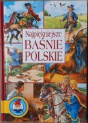 Najpiękniejsze baśnie polskie, tekst K. Karczewska