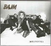 Bajm – Blondynka