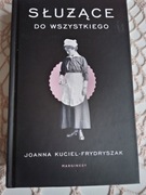 Służące Joanna Kuciel-Frydryszak