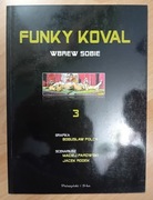 FUNKY KOVAL 3 WBREW SOBIE 