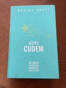 Jesteś cudem 50 lekcji jak uczynić niemożliwe możliwym
