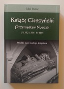 Idzi Panic - Przemysław Noszak. Wielki pan małego księstwa 