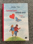 CZERWONE SERCE ,NIEBIESKI MOTYL ANNIKA THOR 