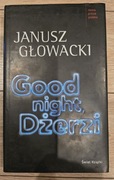 Good night Dżerzi Janusz Głowacki