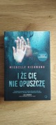 Michelle Richmond - "I że Cię nie opuszczę"