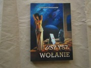 Krzysztof Gibaszewski „Usłysz wołanie”