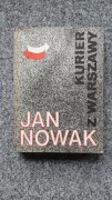 KURIER Z WARSZAWY Jan Nowak