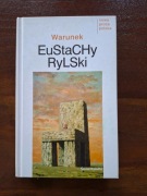 Warunek. Eustachy Rylski