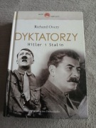 Richard Overy - Dyktatorzy Hitler i Stalin