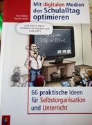 Mit digitalen Medien den Schulalltag optimieren