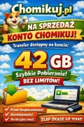 Chomikuj - konto - AŻ 42 GB TRANSFERU NA START!