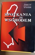Spotkania ze wschodem, Jerzy Witek