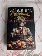 Obżartuchy i opilce Jacek Komuda