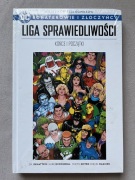 Bohaterowie i złoczyńcy. Liga sprawiedliwości. Końce i początki.