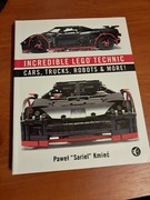"Incredible LEGO Technic: Cars, Trucks, Robots & More!"