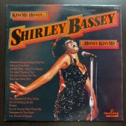 Shirley Bassey – Kiss Me Honey, Honey, Kiss Me, LP, UK, 1978