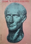 CEZAR O wojnie domowej 