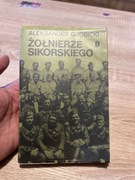 ŻOŁNIERZE SIKORSKIEGO - ALEKSANDER GROBICKI