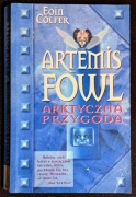 Artemis Fowl. Arktyczna przygoda. Eoin Colfer.