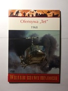 Ofensywa "Tet" 1968, WIELKIE BITWY HISTORII
