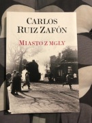 Miasto z mgły Carlos Ruiz Zafon