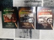 Korzenie miasta tomy I-III Jerzy Kasprzycki