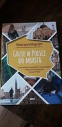 Gdzie w Polsce do Miasta