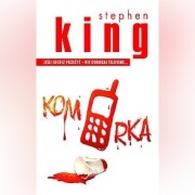 Komórka - Stephen King [KSIĄŻKA]  