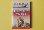 Jan Zumbach - Ostatnia Walka