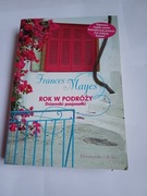 Rok w podróży. Dziennik pasjonatki. Frances Mayes