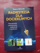 Radiestezja dla dociekliwych - Tomasz Sitkowski