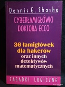 Cyberłamigłówki Doctora Ecco 36 łamigłówek dla hakerów, Zagadki logiczne,