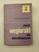 Książka Język węgierski dla początkujących - Eugeniusz Mroczko