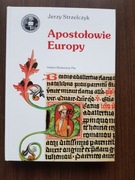 Jerzy Strzelczyk - Apostołowie Europy