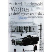 Wojna polsko-jaruzelska. Andrzej Paczkowski Nowa!