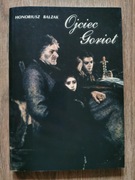 Ojciec Goriot - Honoriusz Balzak