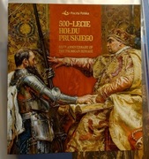 500- lecie Hołdu Pruskiego 