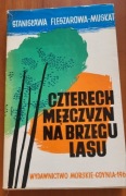 CZTERECH MĘŻCZYZN NA BRZEGU LASU FLESZAROWA-MUSKAT
