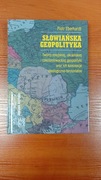 Eberhardt - Słowiańska geopolityka. Twórcy rosyjskiej, ukraińskiej i ...