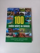 Sto cudów natury na świecie 