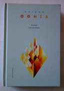 Księga ognia - Papież Franciszek