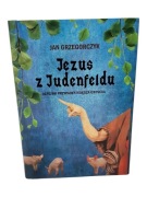 Jezus z Judenfeldu Jan Grzegorczyk