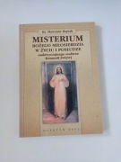 Misterium Bożego Miłosierdzia w życiu i posłudze Ropiak