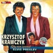 Krzysztof Krawczyk – Gdy Nam Śpiewał Elvis Presley
