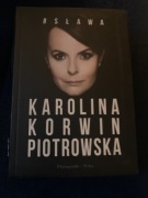 SŁAWA - KAROLINA KORWIN PIOTROWSKA