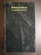 Ryszard Nycz - Dekonstrukcja w badaniach literackich