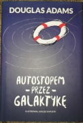 Autostopem przez galaktykę - Douglas Adams