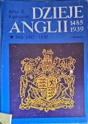 Kędzierski Jerzy Dzieje Anglii 1485-1939 t. 1 i 2