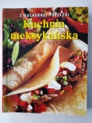  Z kuchennej półeczki Kuchnia meksykańska